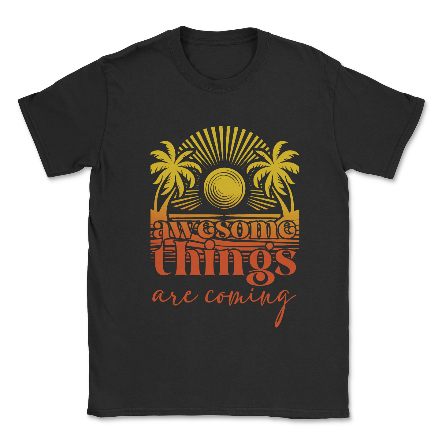 Awesome Things Are Coming
