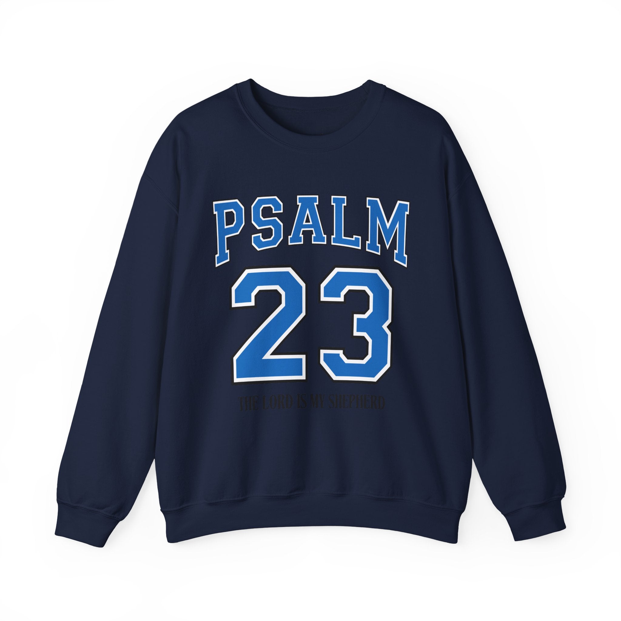 Psalm 23 Crewneck Sweatshirt — The Lord Is My Shepherd Christian Pullover