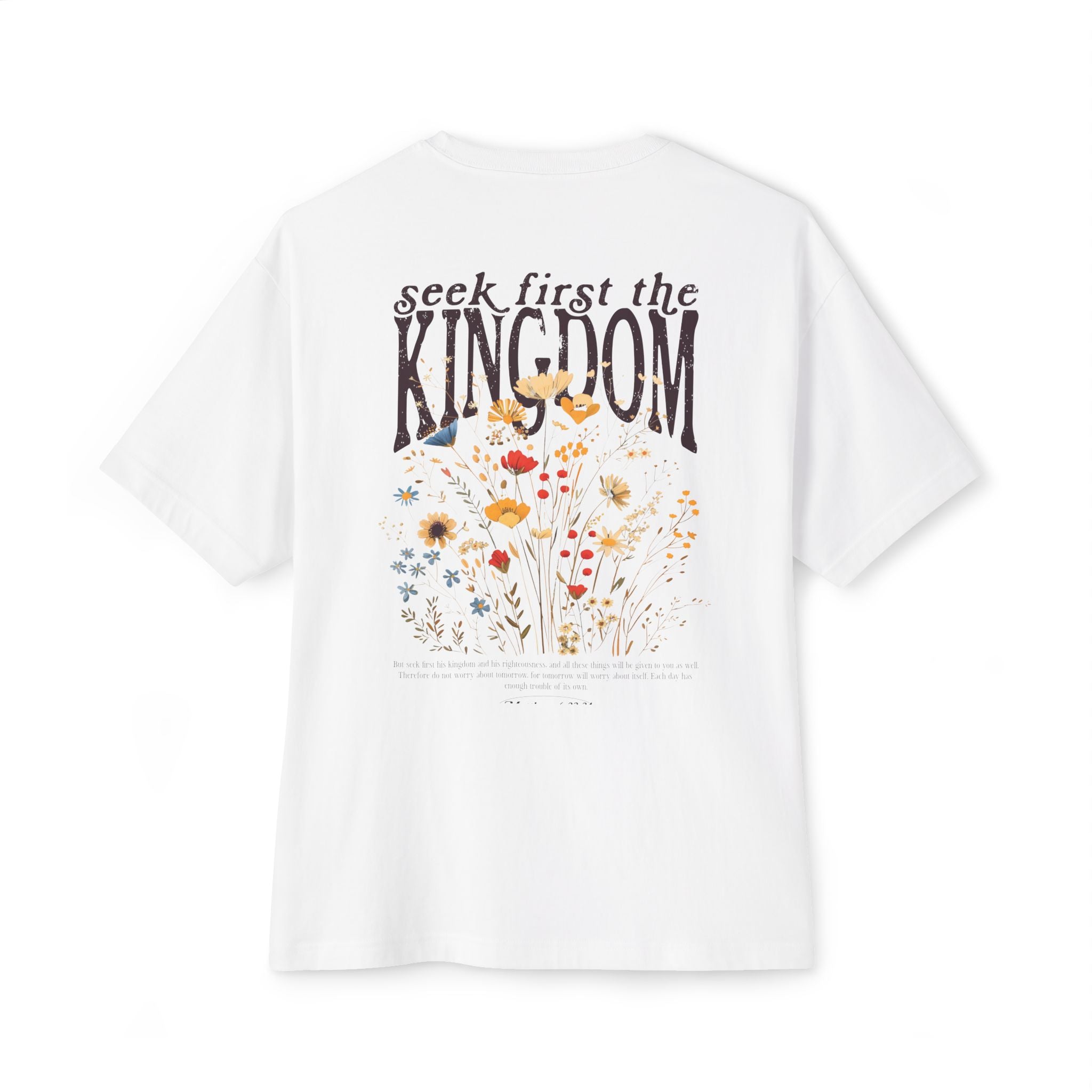 Seek First the Kingdom Boxy Tee — Faith-Inspired Floral Oversized T-Shirt